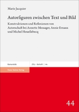 Autorfiguren zwischen Text und Bild - Marie Jacquier