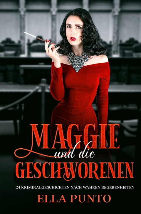 Maggie und die Geschworenen - Ella Punto