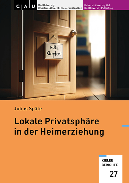 Lokale Privatsphäre in der Heimerziehung - Julius Späte