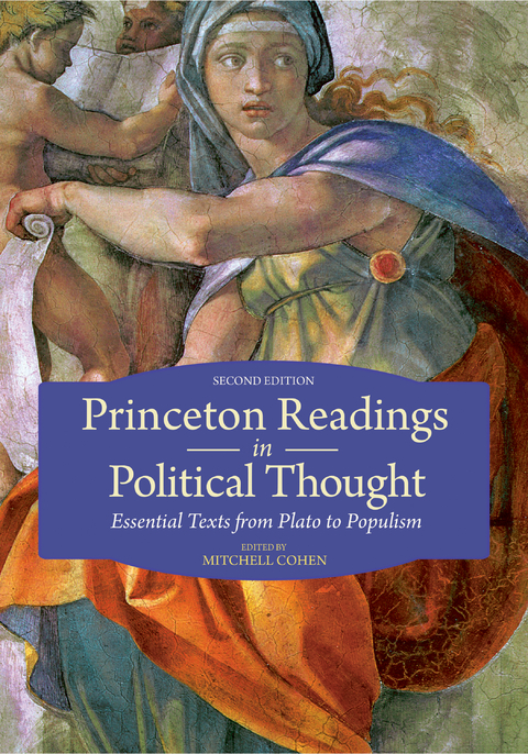 Princeton Readings in Political Thought - 