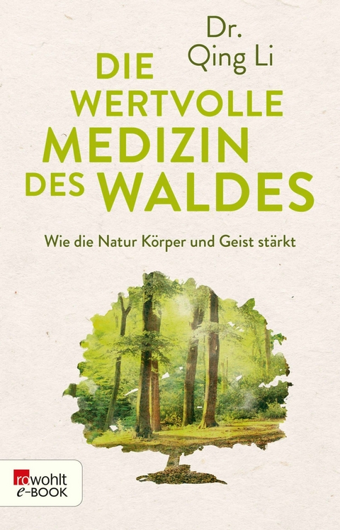 Die wertvolle Medizin des Waldes -  Dr. Qing Li