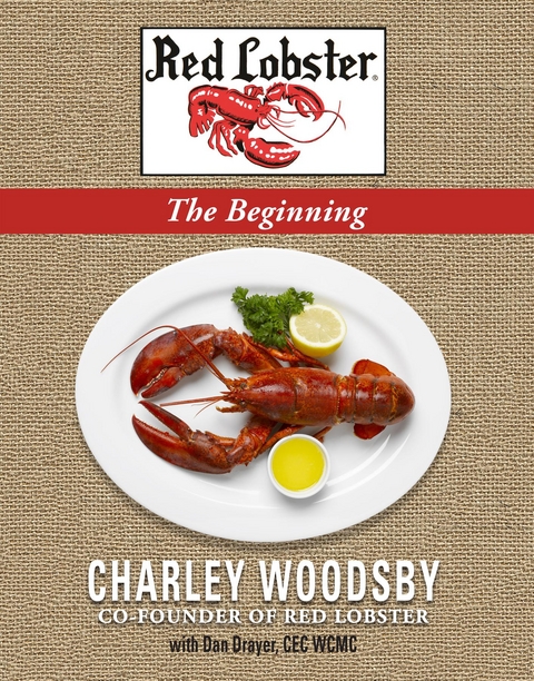 Red Lobster...The Beginning - Charley Woodsby, Dan Drayer