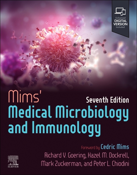 Mims' Medical Microbiology and Immunology - Richard Goering, Hazel M. Dockrell, Mark Zuckerman, Peter L. Chiodini