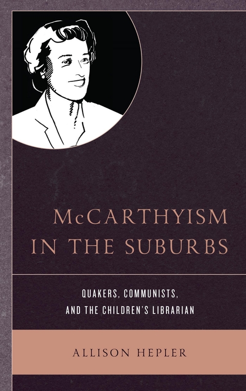 McCarthyism in the Suburbs -  Allison Hepler