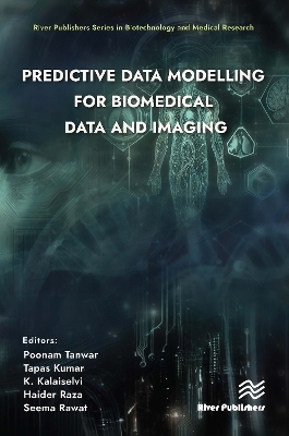 Predictive Data Modelling for Biomedical Data and Imaging - 