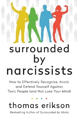 Surrounded by Narcissists - Thomas Erikson