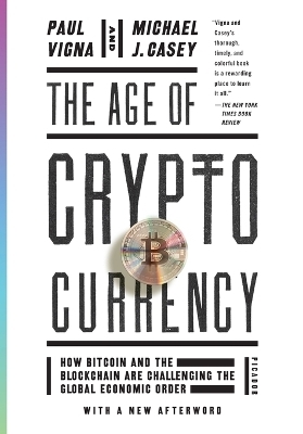 Age of Cryptocurrency - Paul Vigna