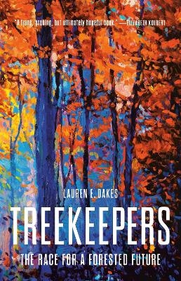 Treekeepers - Lauren E. Oakes