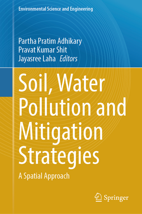 Soil, Water Pollution and Mitigation Strategies - 