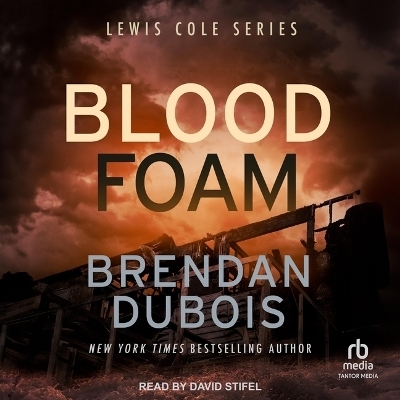 Blood Foam - Brendan DuBois