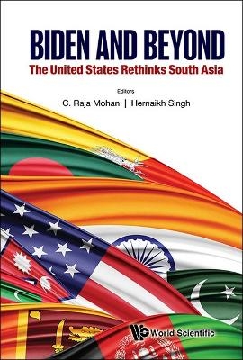 Biden And Beyond: The United States Rethinks South Asia - 