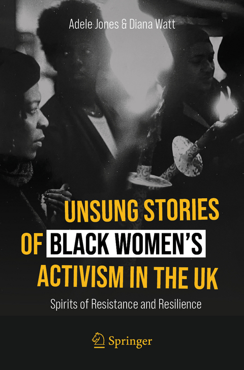 Unsung Stories of Black Women’s Activism in the UK - Adele Jones, Diana Watt