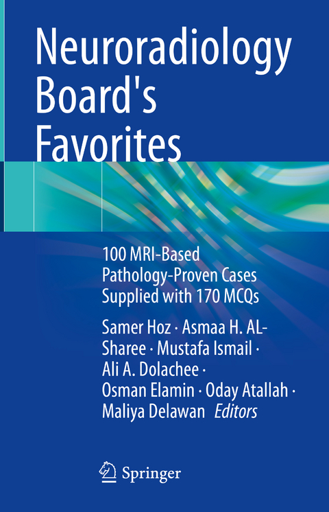 Neuroradiology Board's Favorites - 