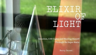 Elixir of Light - Barry Gerson, John Hanhardt