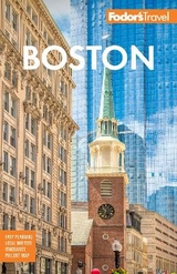 Fodor's Boston - Fodor's Travel Guides