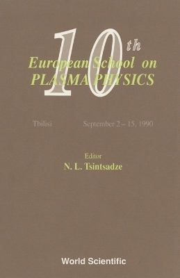 Plasma Physics - Proceedings Of The 10th European School - 