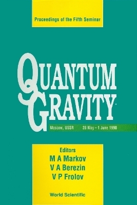 Quantum Gravity - Proceedings Of The Fifth Seminar - 