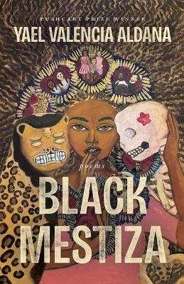 Black Mestiza - Yael Valencia Aldana