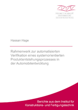 Rahmenwerk zur automatisierten Verifikation eines systemorientierten Produktentstehungsprozesses in der Automobilentwicklung - Hassan Hage