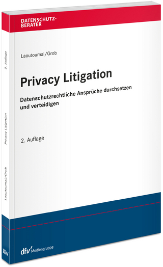 Privacy Litigation - Sebastian Laoutoumai; Gereon Grob