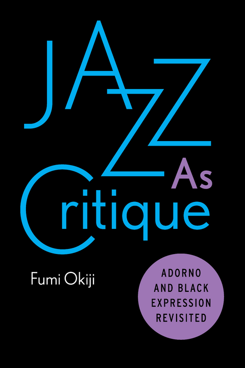 Jazz As Critique -  Fumi Okiji