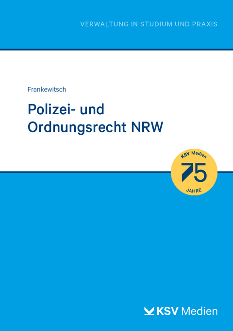 Polizei- und Ordnungsrecht NRW - Anne Frankewitsch