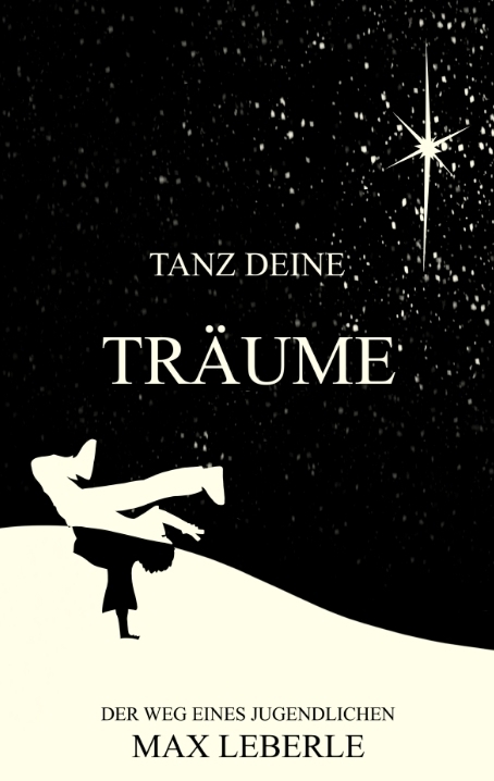 Tanz deine Träume - Max Leberle