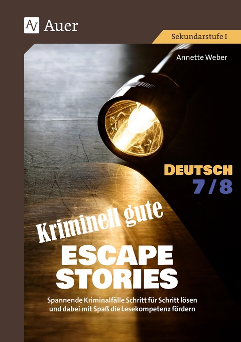 Kriminell gute Escape Stories - Annette Weber