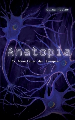 Anatopia - Wilma Müller