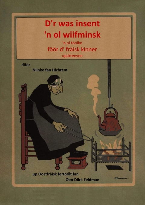 D'r was insent 'n ol wiifminsk - Onno Dirk Feldmann