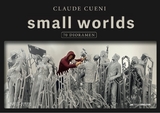 SMALL WORLDS - Claude Cueni