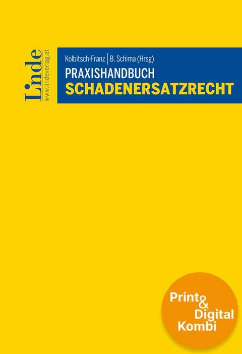 Praxishandbuch Schadenersatzrecht (Kombi Print&digital) - 