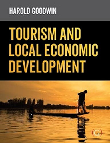 Tourism and Local Economic Development - Harold Goodwin