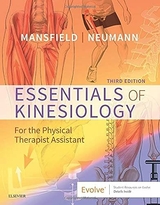 Essentials of Kinesiology for the Physical Therapist Assistant - Mansfield, Paul Jackson; Neumann, Donald A.