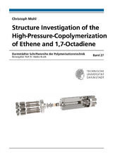 Structure Investigation of the High-Pressure-Copolymerization of Ethene and 1,7-Octadiene - Christoph Mohl