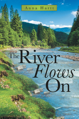 The River Flows On - Anna Hartt