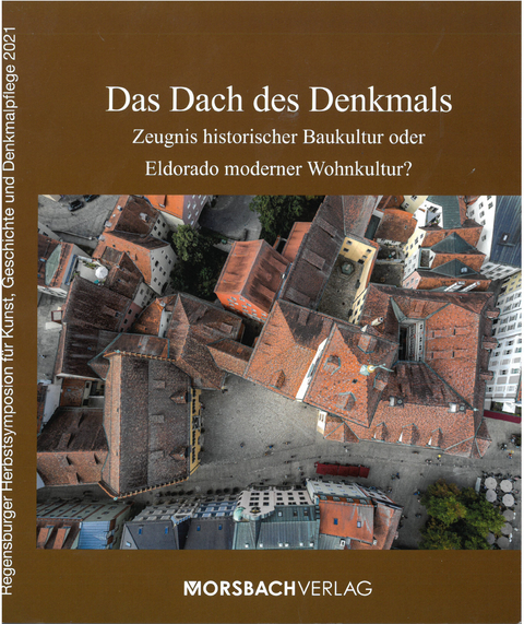 Das Dach des Denkmals - Eugen Trapp, Maximilian Fritsch, Peter Morsbach, Thomas Eißing, Karl Schnieringer, Wolfgang Kugler, Rosa Micus