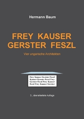 Frey Kauser Gerster Feszl - Hermann Baum