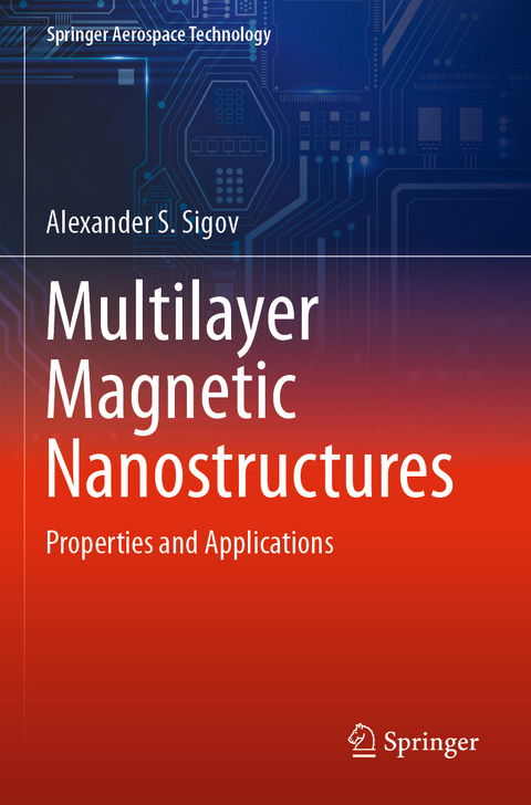 Multilayer Magnetic Nanostructures - Alexander S. Sigov