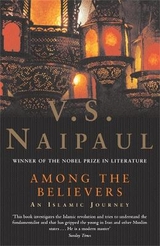 Among the Believers - Naipaul, V.S.