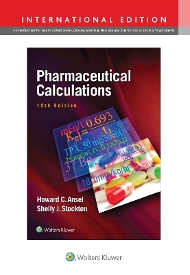 Pharmaceutical Calculations - Howard C. Ansel, Shelly Janet Prince Stockton