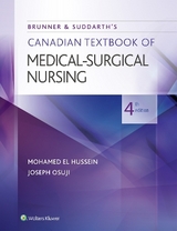 Brunner & Suddarth's Canadian Textbook of Medical-Surgical Nursing - Hussein, Mohamed El; Osuji, Joseph