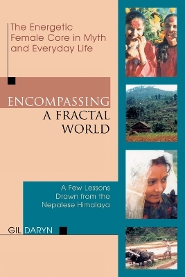 Encompassing a Fractal World - Gil Daryn