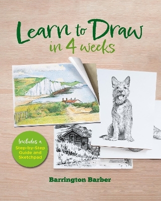 Learn to Draw in 4 Weeks - Barrington Barber