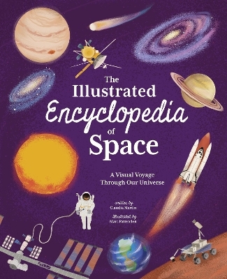 The Illustrated Encyclopedia of Space - Claudia Martin