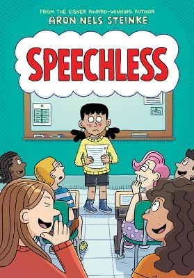 Speechless: A Graphic Novel - Aron Nels Steinke