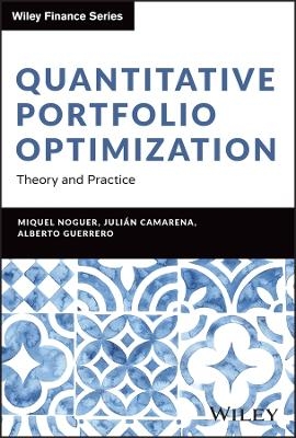 Quantitative Portfolio Optimization - Miquel Noguer Alonso, Julian Antolin Camarena, Alberto Bueno Guerrero