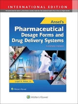 Ansel's Pharmaceutical Dosage Forms and Drug Delivery Systems - Allen, Loyd