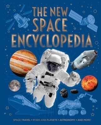 The New Space Encyclopedia - Giles Sparrow