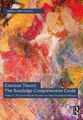 Emotion Theory: The Routledge Comprehensive Guide - 